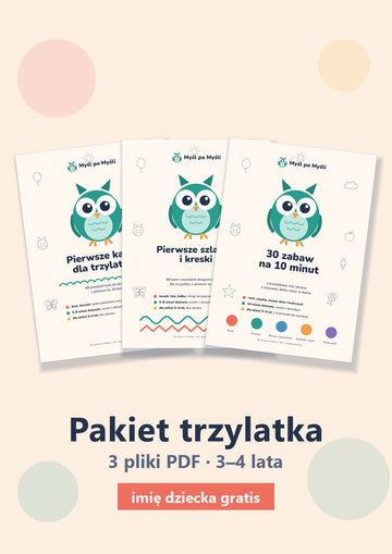 Myśl po Myśli: Pakiet trzylatka, 3 pliki PDF do druku (3–4 lata)